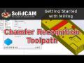 View SolidCAM   Chamfer Recognition